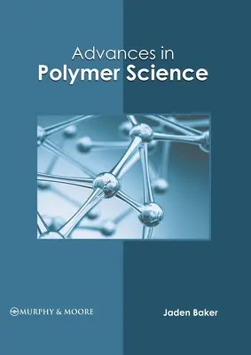 Postępy w nauce o polimerach - Advances in Polymer Science