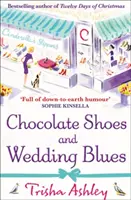 Czekoladowe buty i weselny blues - Chocolate Shoes and Wedding Blues