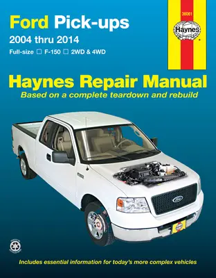 Ford F-150 2wd & 4WD Pick-Ups (04-14) Podręcznik napraw Haynes: Pełnowymiarowy F-150 2wd i 4WD - Ford F-150 2wd & 4WD Pick-Ups (04-14) Haynes Repair Manual: Full-Size F-150 2wd & 4WD