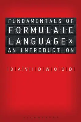 Podstawy języka formalnego: Wprowadzenie - Fundamentals of Formulaic Language: An Introduction