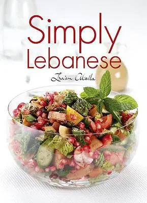 Po prostu libański: po arabsku - Simply Lebanese: In Arabic