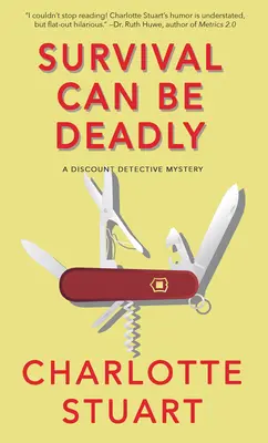 Przetrwanie może być śmiertelne: A Discount Detective Mystery - Survival Can Be Deadly: A Discount Detective Mystery