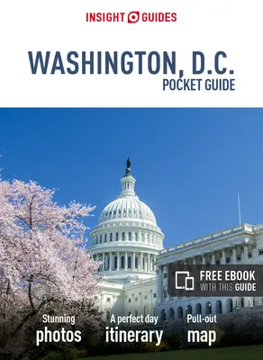 Insight Guides Pocket Washington D.C. (Przewodnik turystyczny z darmowym ebookiem) - Insight Guides Pocket Washington D.C. (Travel Guide with Free Ebook)