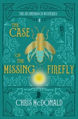 Sprawa zaginionego Firefly'a: Nowoczesna tajemnica z klasycznym kryminałem - The Case of the Missing Firefly: A modern cosy mystery with a classic crime feel