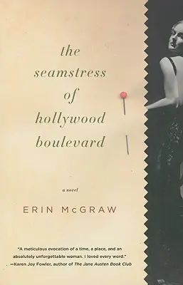 Krawcowa z hollywoodzkiego bulwaru - The Seamstress of Hollywood Boulevard