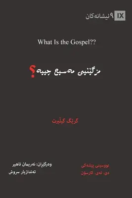 Czym jest Ewangelia? (Kurdyjski) - What Is the Gospel? (Kurdish)