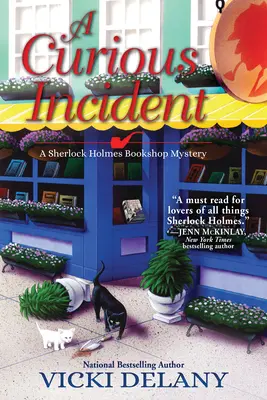 Ciekawy incydent: Tajemnica księgarni Sherlocka Holmesa - A Curious Incident: A Sherlock Holmes Bookshop Mystery