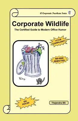 Corporate Wildlife: Certyfikowany przewodnik po nowoczesnym humorze biurowym - Corporate Wildlife: The Certified Guide to Modern Office Humor