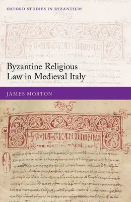 Bizantyjskie prawo religijne w średniowiecznych Włoszech - Byzantine Religious Law in Medieval Italy