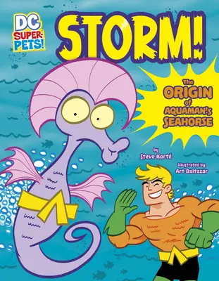 Burza! Pochodzenie konika morskiego Aquamana - Storm!: The Origin of Aquaman's Seahorse