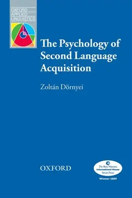 Psychologia przyswajania drugiego języka - The Psychology of Second Language Acquisition