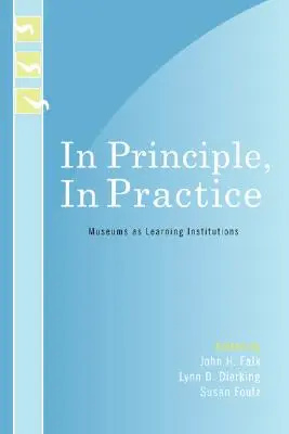 W zasadzie, w praktyce: Muzea jako instytucje edukacyjne - In Principle, In Practice: Museums as Learning Institutions