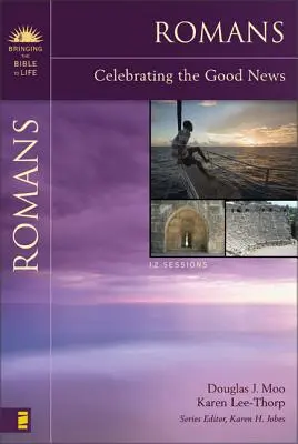 Romans: Świętowanie Dobrej Nowiny - Romans: Celebrating the Good News