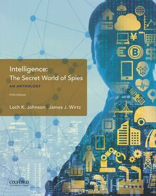 Intelligence: Antologia tajnego świata szpiegów - Intelligence: The Secret World of Spies, an Anthology