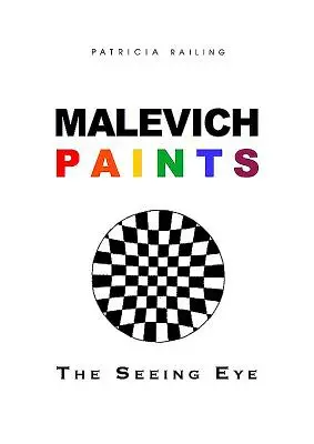 Malewicz Maluje: Widzące oko - Malevich Paints: The Seeing Eye