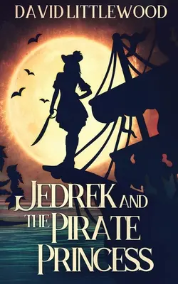Jędrek i księżniczka piratów - Jedrek And The Pirate Princess