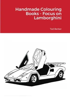 Ręcznie robione kolorowanki - skup się na Lamborghini - Handmade Colouring Books - Focus on Lamborghini