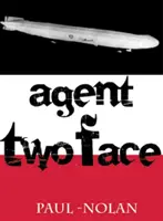 Agent o dwóch twarzach - Agent Two Face