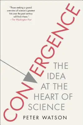 Konwergencja: Idea w sercu nauki - Convergence: The Idea at the Heart of Science