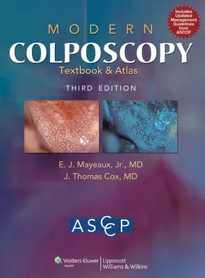 Podręcznik i atlas nowoczesnej kolposkopii - Modern Colposcopy Textbook and Atlas