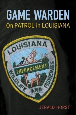 Strażnik zwierzyny: Na patrolu w Luizjanie - Game Warden: On Patrol in Louisiana