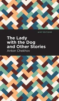 Dama z pieskiem i inne opowiadania - The Lady with the Dog and Other Stories