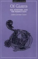 O gigantach, 17: Seks, potwory i średniowiecze - Of Giants, 17: Sex, Monsters, and the Middle Ages