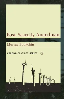 Anarchizm po niedoborze - Post-Scarcity Anarchism