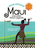 MAUI I INNE MAORYSKIE LEGENDY - MAUI & OTHER MAORI LEGENDS