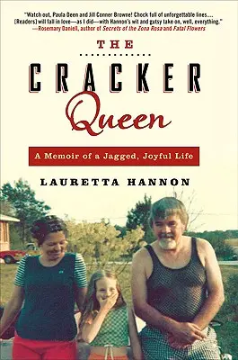 The Cracker Queen: Wspomnienie poszarpanego, radosnego życia - The Cracker Queen: A Memoir of a Jagged, Joyful Life