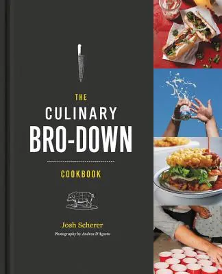 Kulinarna książka kucharska Bro-Down - The Culinary Bro-Down Cookbook