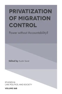 Prywatyzacja kontroli migracji: Władza bez odpowiedzialności? - Privatisation of Migration Control: Power Without Accountability?