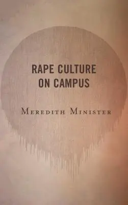 Kultura gwałtu na kampusie - Rape Culture on Campus