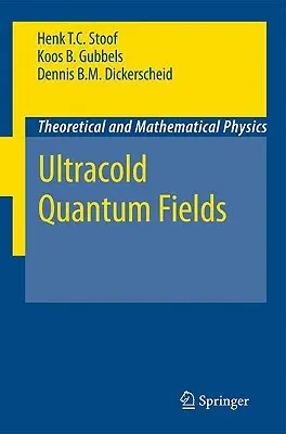 Ultrazimne pola kwantowe - Ultracold Quantum Fields