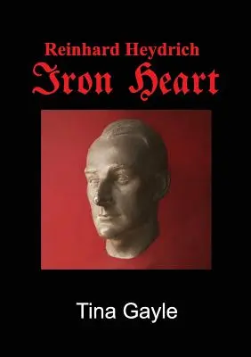 Żelazne serce Reinharda Heydricha - Reinhard Heydrich Iron Heart