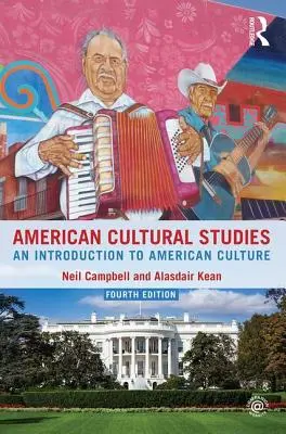 Amerykańskie studia kulturowe: Wprowadzenie do kultury amerykańskiej - American Cultural Studies: An Introduction to American Culture