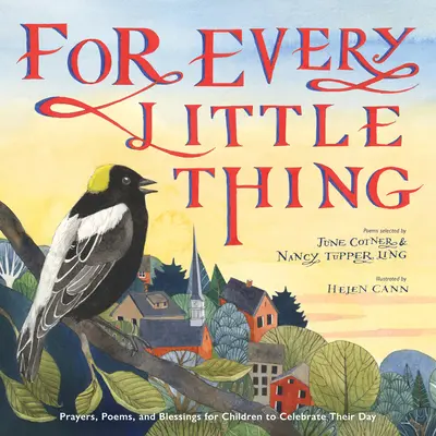 For Every Little Thing: Wiersze i modlitwy na świętowanie dnia - For Every Little Thing: Poems and Prayers to Celebrate the Day