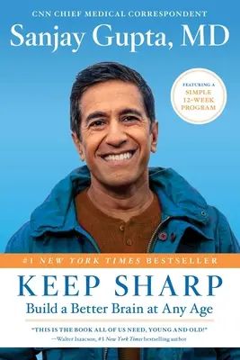 Keep Sharp: Zbuduj lepszy mózg w każdym wieku - Keep Sharp: Build a Better Brain at Any Age