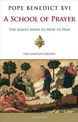 Szkoła modlitwy: Święci pokazują nam, jak się modlić - A School of Prayer: The Saints Show Us How to Pray