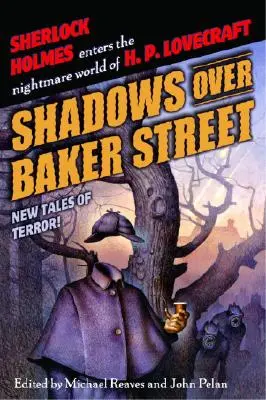 Shadows Over Baker Street: Nowe opowieści grozy! - Shadows Over Baker Street: New Tales of Terror!