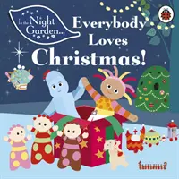 W nocnym ogrodzie: Everybody Loves Christmas! - In the Night Garden: Everybody Loves Christmas!