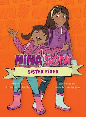 Nina Soni, siostra naprawiaczka - Nina Soni, Sister Fixer