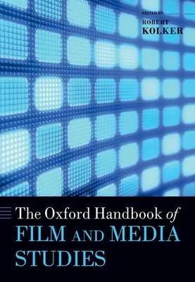 Oksfordzki podręcznik studiów nad filmem i mediami - The Oxford Handbook of Film and Media Studies