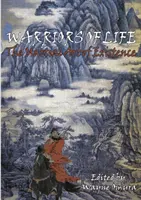 Wojownicy Życia: Sztuka walki o istnienie - Warriors of Life: The Martial Art of Existence