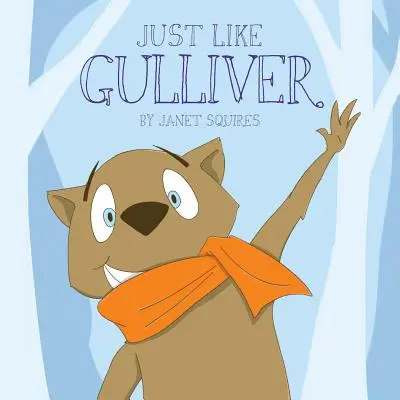 Jak Guliwer - Just Like Gulliver