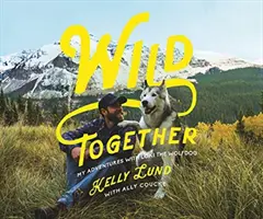 Dzicy razem - Wild Together