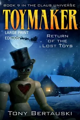 Toymaker (Large Print): Powrót zagubionych zabawek - Toymaker (Large Print): Return of the Lost Toys