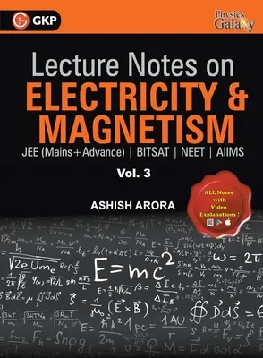 Notatki z wykładów na temat elektryczności i magnetyzmu - Physics Galaxy - Vol. III - Lecture Notes on Electricity & Magnetism- Physics Galaxy - Vol. III