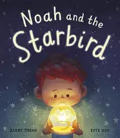 Noe i gwiezdny ptak - Noah and the Starbird