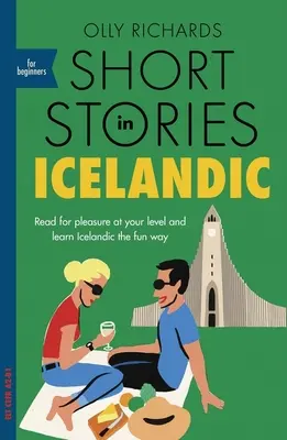 Krótkie historie w języku islandzkim dla początkujących - Short Stories in Icelandic for Beginners